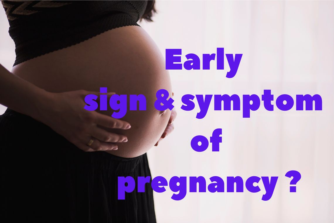 Early Pregnancy symptoms